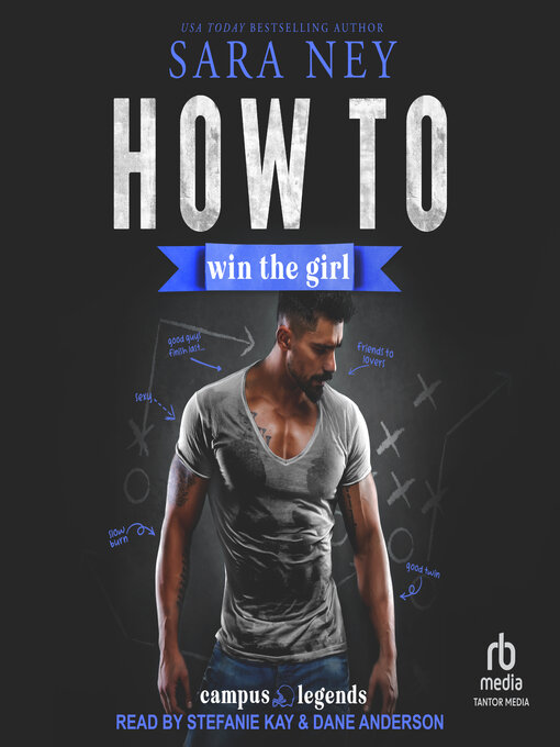 Title details for How to Win the Girl by Sara Ney - Available